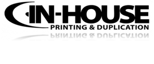 In-House Printing & Duplication 