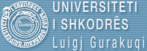 Luigj Gurakuqi University of Shkodër 